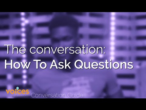 Voices in the Middle Conversation Guide - How to Ask Questions