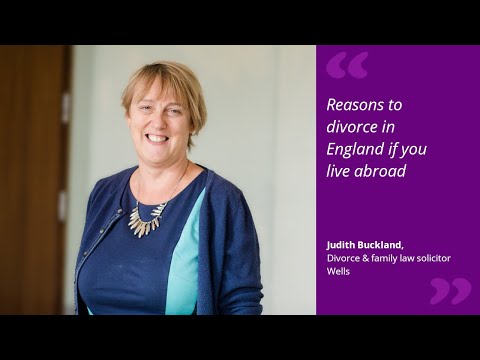 Reasons to divorce in England if you live abroad