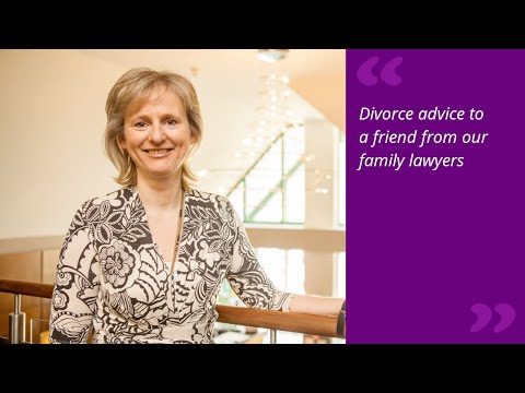 Divorce advice to a friend from the family lawyers at Woolley &amp; Co